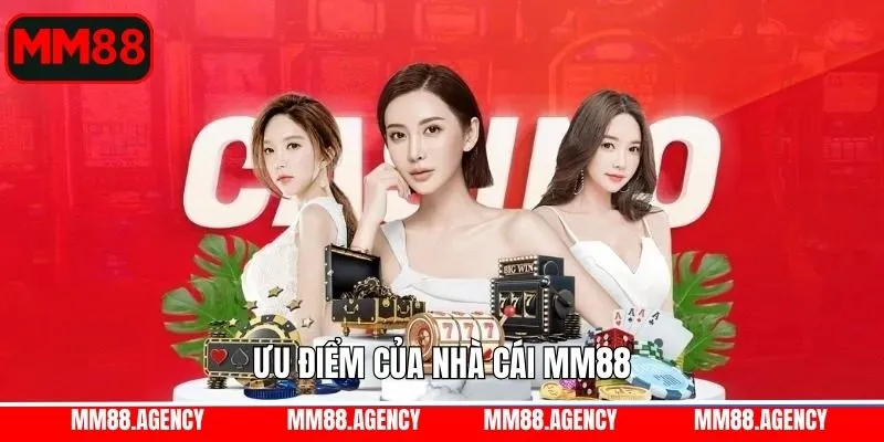 Các ưu điểm nổi bật của sân chơi MM88 trực tuyến Các ưu điểm nổi bật của sân chơi MM88 trực tuyến